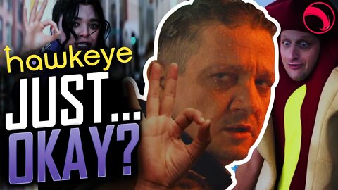 Just... Okay?... - Hawkeye Ep 1-2 (2021) | SPOILER REVIEW