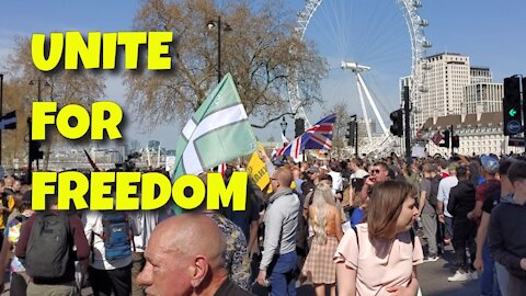 UNITE FOR FREEDOM PROTEST - 24TH APRIL 2021