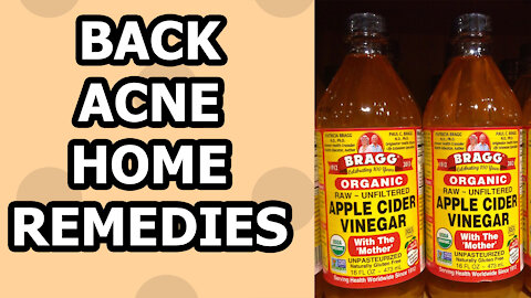 How To Get Rid Of Back Acne - 3 Home Remedies You Can Try Today!