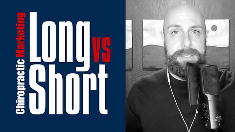 441: Long-Term vs Short-Term Marketing | Which Should Chiropractors Choose?