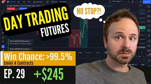 DAY TRADING FUTURES Ep. 29 | +$245 WIN | WATCH ME TRADE Trading Scalping #daytrading