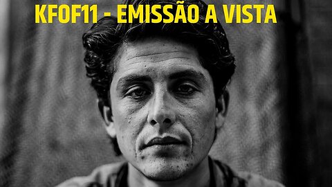 #KFOF11 EMISSÃO