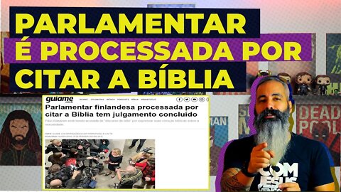 Parlamentar é PROCESSADA por CITAR a BÍBLIA