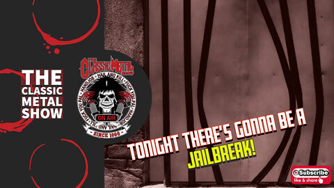 CMS | Tonight, There's Gonna Be A Jailbreak!