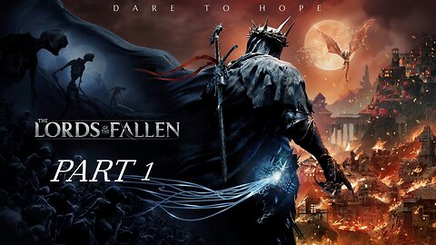 Lords of the Fallen Gameplay (Part 1)