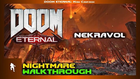 DOOM Eternal - Nekravol (Nightmare 100% Walkthrough)