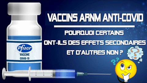 VACCIN anti-Covid / Pourquoi les effets secondaires n'ont lieu que sur certains et pas sur d'autres? (Hd 720)