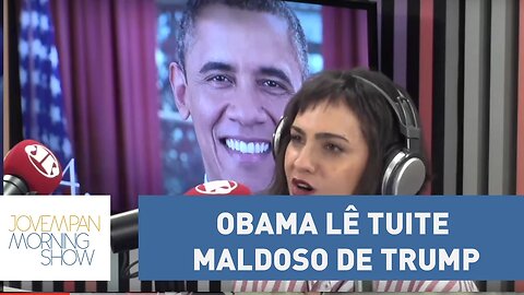 Obama lê tuite maldoso de Trump em programa de TV