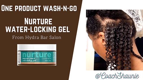 One Product Wash n Go w/ Nurture Water-Locking Gel