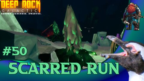 Deep Rock Galactic 50 – Scarred Run