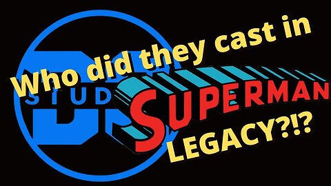 Who did they cast in Superman Legacy?!?! - Plus more DCU updates!!