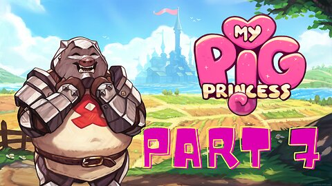 Nice to Meet You Granny | My Pig Princess - Part 07 (Date W/ Emelie)