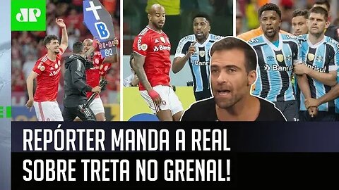 TRETA NO GRENAL: "Cara, o Taison ME FALOU que..." Repórter MANDA A REAL da BRIGA em Inter x Grêmio!