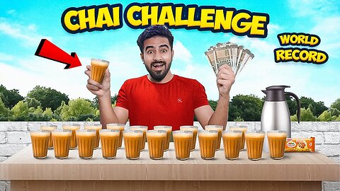 Unlimited Chai Drinking Challenge - Win ₹50000 | Maut Ka Khel !!! 🥵