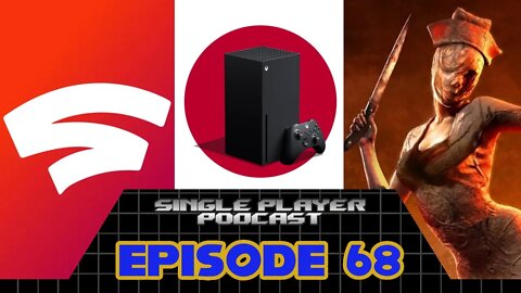 Single Player Podcast Ep. 68: Stadia Shuts Down, Microsoft Targets Japan, Silent Hill Rating & More!