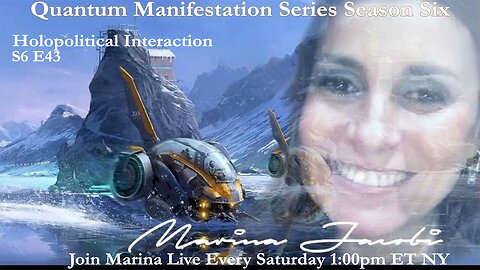 Marina Jacobi - Holopolitical Interaction - S6 E43