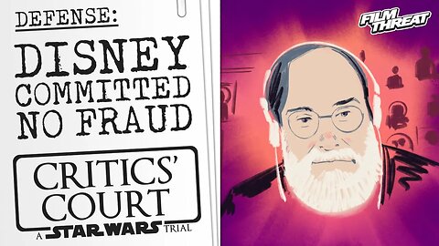 STAR WARS ON TRIAL: COUNT I DEFENSE | Film Threat Critics' Court