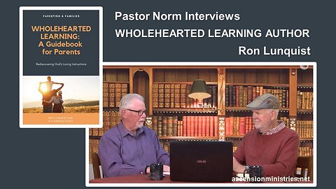 10/18/23 Interview with Ron Author of Wholehearted Learning