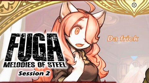 Fuga: Melodies of Steel | Forever In School (Session 2) [Old Mic]