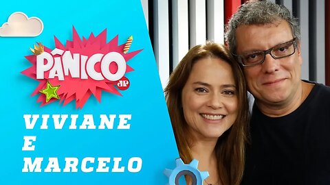 Vivianne Pasmanter e Marcello Airoldi - Pânico - 08/02/19