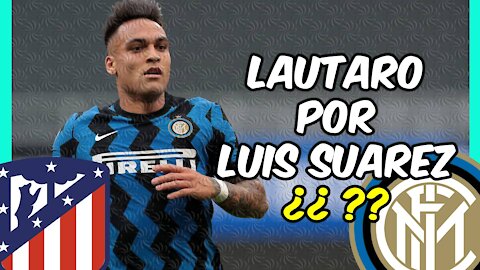 BOMBA! LUIS SUÁREZ ¿podría salir del ATLÉTICO? y LAUTARO ¿la apuesta de SIMEONE?