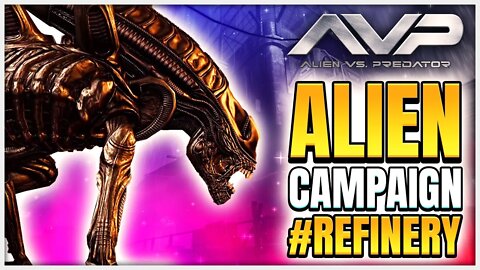 Aliens Vs Predator - Refinery (Alien Campaign) 2K 60ᶠᵖˢ - Game Playthrough - No Commentary