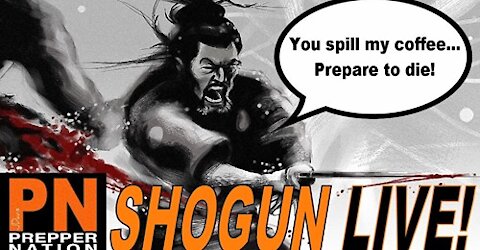 Shogun Saturday Replay - You Spill My Coffee!