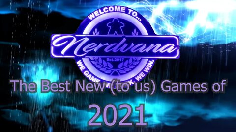 Top 10 New Games (to Us) Reviewed in 2021!