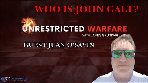 Unrestricted Warfare - Removal of the Cabal Orde | Guest Juan O Savin. TY JGANON, SGANON