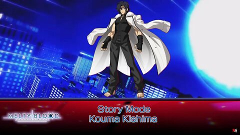 Melty Blood: Type Lumina - Story Mode: Kouma Kishima