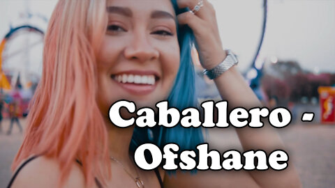 Caballero - Ofshane