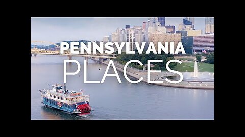 10 Best Places to Visit in Pennsylvania - Travel Video