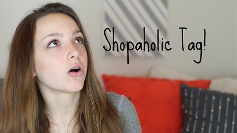 Shopaholic Tag! 👛