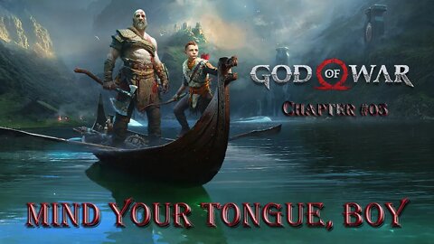 God of War #05 – Mind Your Tongue, Boy