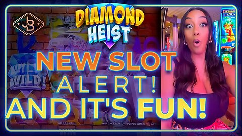 NEW Slot Alert! Diamond Heist Slot Machine And It's Fun