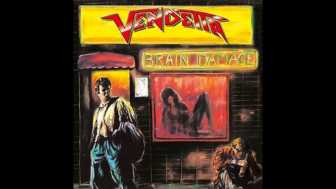 Vendetta - Brain Damage