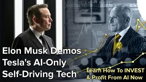 Replay: Elon Musk Demos Tesla's AI-Only Self-Driving Tech: Learn How To Invest & Profit From AI Now