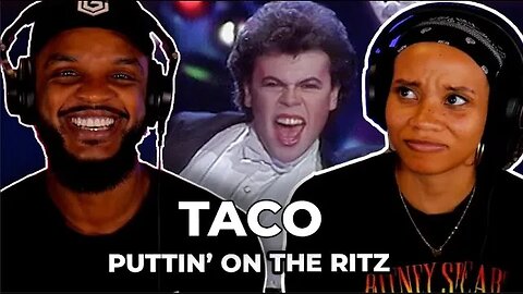 DANG! 🎵 Taco - Puttin' On The Ritz REACTION