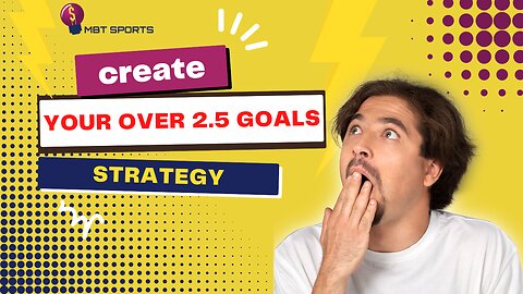 How to create your own Over 2.5 Goals Strategy for free!