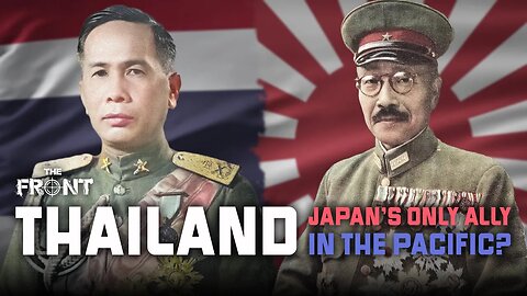 Why Was Thailand the ONLY Country in Asia to Align with the Axis? - Allies of the Axis #1