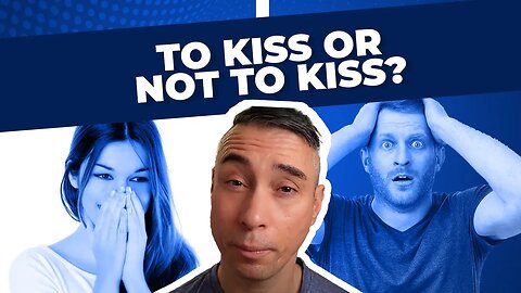 When Should You Kiss On a First Date?