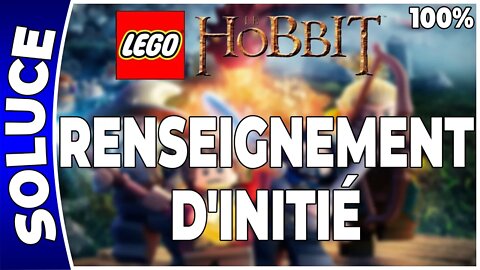 LEGO : Le Hobbit - RENSEIGNEMENT D'INITIÉ - 100% - Minikits, trésors et plan [FR PS4]