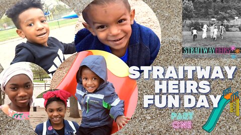 Straitway Heirs Fun Day Part One