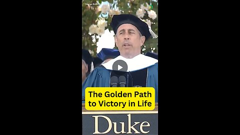 The Golden Path to Victory in Life - Jerry Seinfeld