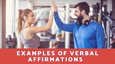 What Are Some Examples of Verbal Affirmations?