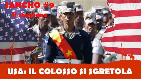 Sancho #9 II stagione - Fulvio Grimaldi - USA: IL COLOSSO SI SGRETOLA