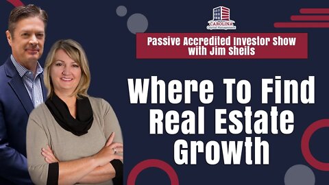 Where To Find Real Estate Growth