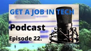 Episode 22. interview and job search strategies that work ( GetajobinTECH Podcast ) #getajobintech