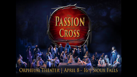 2022 The Passion and the Cross | Sioux Falls