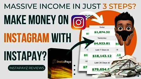 Instapayz reviews and bonuses 2022 |Make money with your Instagram |#instapayz#reviews